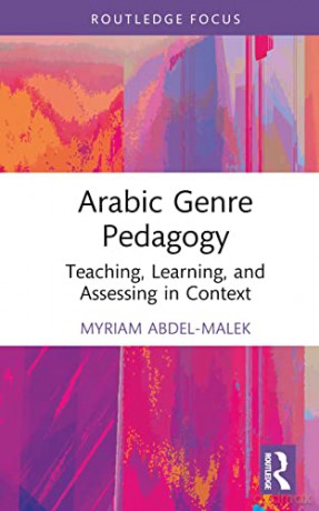 Arabic Genre Pedagogy - Myriam Abdel-Malek [KSIĄŻKA]