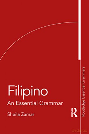 Filipino Essential Grammar - Sheila Zamar [KSIĄŻKA]