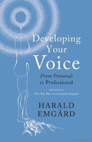 Developing Your Voice - Harald Emgard [KSIĄŻKA]