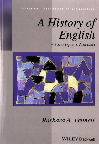A History Of English: A Sociolinguistic - Barbara Fennell [KSIĄŻKA]