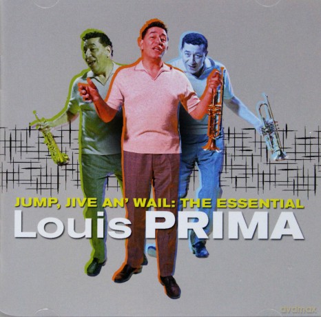 Louis Prima: Jump, Jive An' Wail: The Essential Louis [CD]
