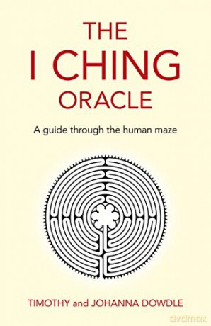 I Ching Oracle - Timothy Dowdle [KSIĄŻKA]