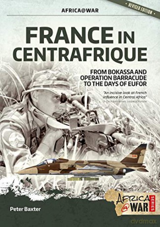 France In Centrafrique - Peter Baxter [KSIĄŻKA]