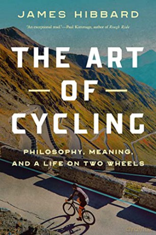 Art Of Cycling - James Hibbard [KSIĄŻKA]