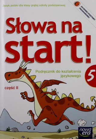 Język polski SŁOWA NA START kl. 5 cz. 2 Podręcznik do kształcenia językowego [KSIĄŻKA]