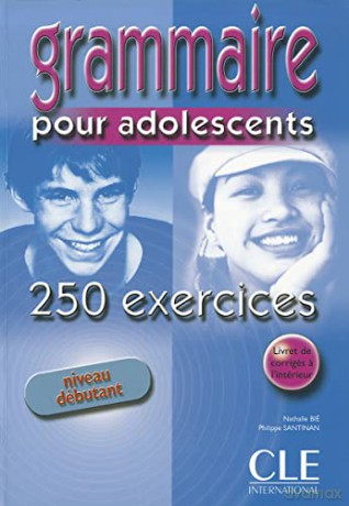 Grammaire Pour Adolescents 250 Exercices - Tony Ross [KSIĄŻKA]