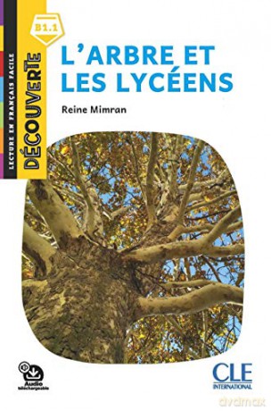 Decouverte Larbre Et Les Lyceens Livre A - Nicolas Kada [KSIĄŻKA]
