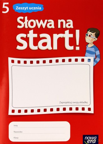 Język polski SŁOWA NA START kl. 5 Zeszyt ucznia [KSIĄŻKA]