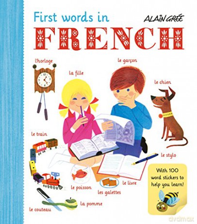 First Words In French - Alain Gree [KSIĄŻKA]