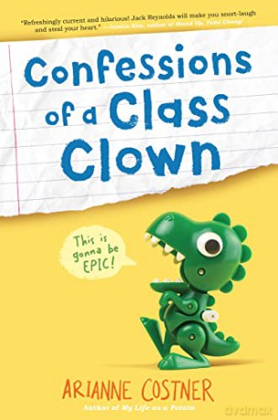 Confessions Of A Class Clown - CostnerArianne [KSIĄŻKA]