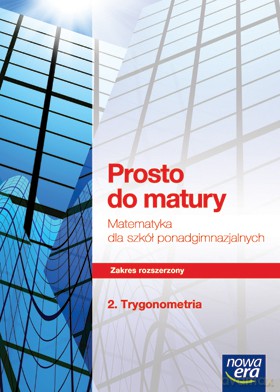 Matematyka PG PROSTO DO MATURY ZR kl. 1 cz. 2 Podręcznik "Trygonometria" [KSIĄŻKA]