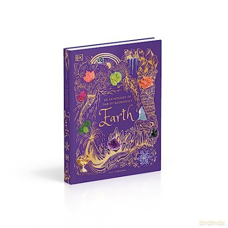 Anthology Of Our Extraordinary Earth - Cally Oldershaw [KSIĄŻKA]