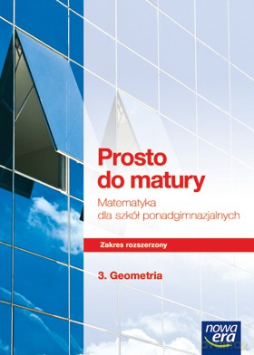 Matematyka PG PROSTO DO MATURY ZR kl. 1 cz. 3 Podręcznik "Geometria" [KSIĄŻKA]