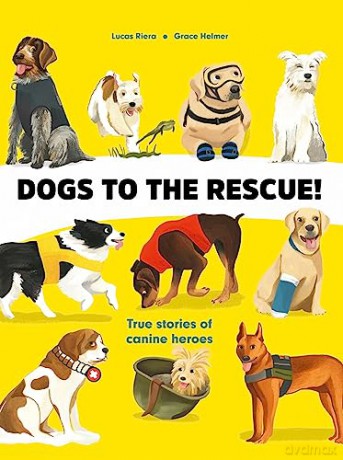 Dogs To The Rescue - Lucas Riera [KSIĄŻKA]