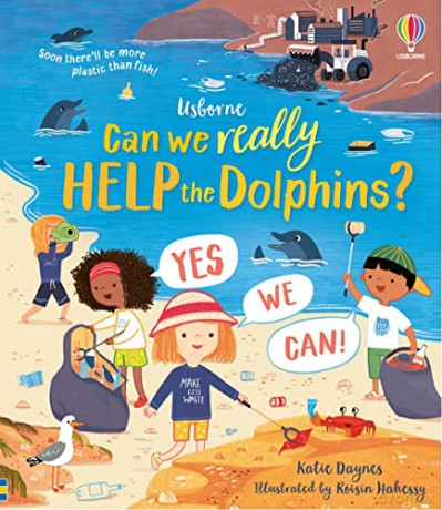 Can We Really Help The Dolphins - Katie Daynes [KSIĄŻKA]
