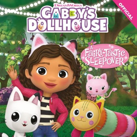 Fairy-Tastic Sleepover - Gabbys Dollhouse [KSIĄŻKA]