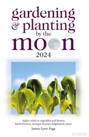 Gardening Planting By The Moon 24 - James Lynn Page [KSIĄŻKA]