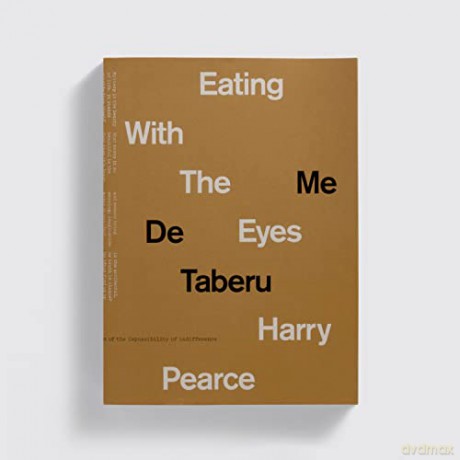 Eating With The Eyes - Harry Pearce [KSIĄŻKA]