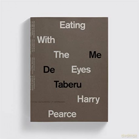 Eating With The Eyes - Harry Pearce [KSIĄŻKA]