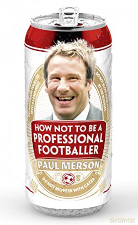 How Not To Be A Professional Footballer - Paul Merson [KSIĄŻKA]