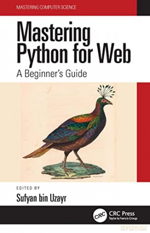 Bin Uzayr - Mastering Python For We - Bin Uzayr [KSIĄŻKA]