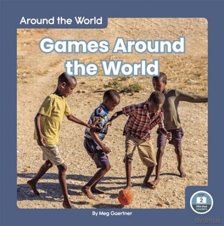 Games Around The World - Meg Gaertner [KSIĄŻKA]