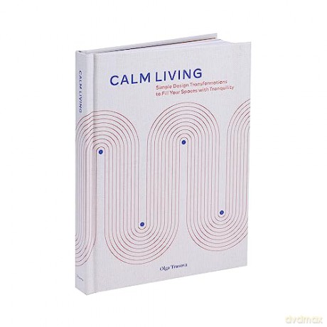 Calm Living - Olga Trusova [KSIĄŻKA]