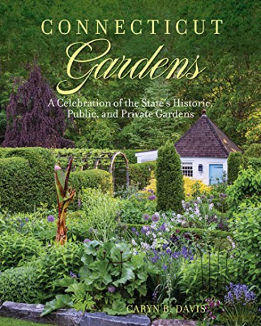 Connecticuts Historic Gardens - Caryn Davis [KSIĄŻKA]