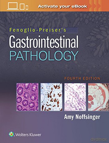 Fenogliopreisers Gastrointestinal Pathol - Amy E. Noffsinger [KSIĄŻKA]