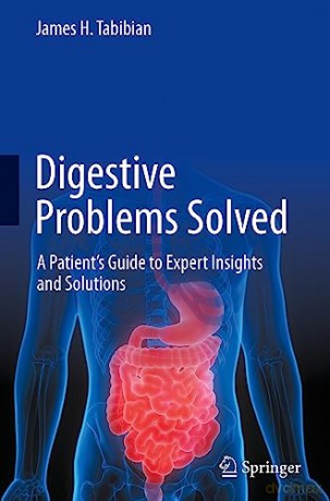 Digestive Problems Solved - James H. Tabibian [KSIĄŻKA]