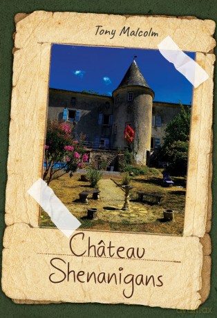 Chateau Shenanigans - Tony Malcolm [KSIĄŻKA]