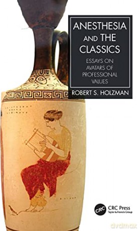 Anesthesia And The Classics - Holzm - Holzman [KSIĄŻKA]