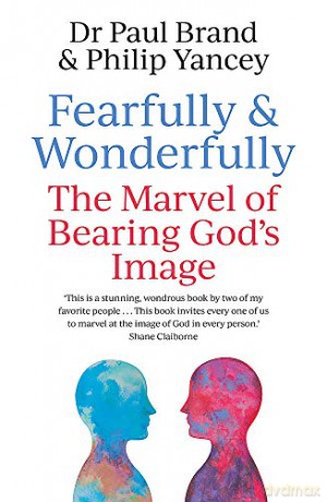 Fearfully And Wonderfully - Philip Yancey Paul B [KSIĄŻKA]