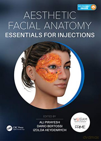Aesthetic Facial Anatomy Essentials For - Ali Pirayesh [KSIĄŻKA]