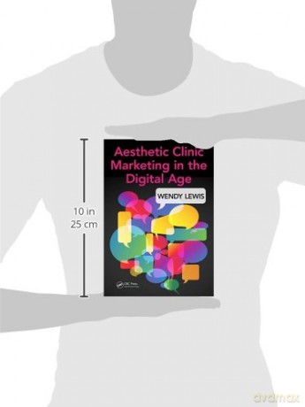 Aesthetic Clinic Marketing In The Digita - Wendy Lewis [KSIĄŻKA]