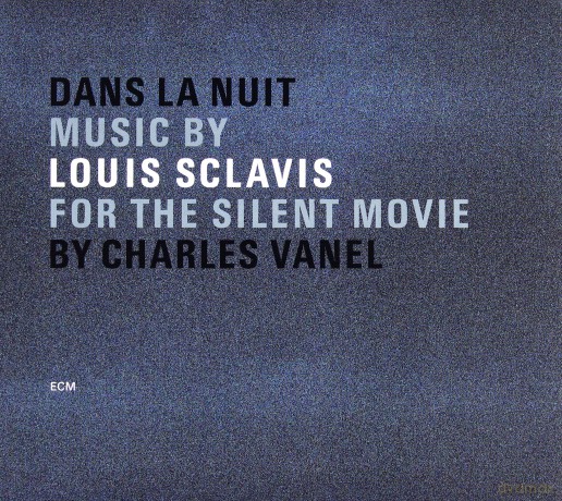 Louis Sclavis: Dans La Nuit [CD]