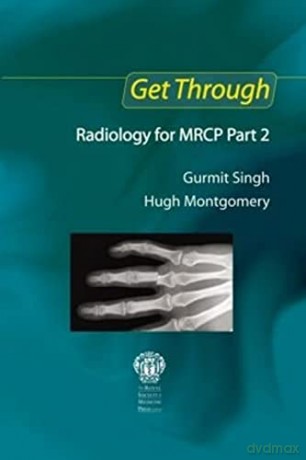 Get Through Radiology For Mrcp Part 2 - Gurmit Singh [KSIĄŻKA]