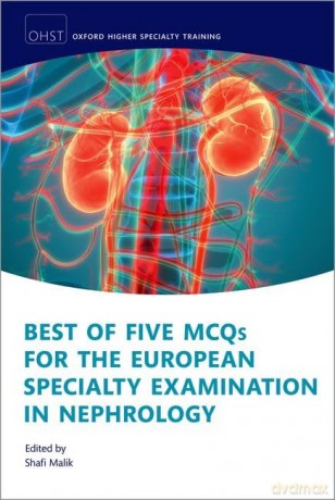 Best Of Five Mcqs For The Nephrology Es [KSIĄŻKA]