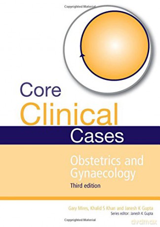 Core Clin Cases Obstet Gynaec 3e - Gupta [KSIĄŻKA]
