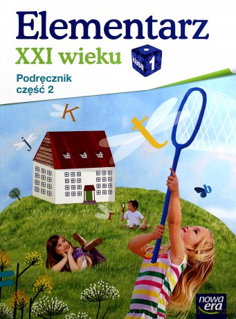 Naucz. Zint. KZ Elementarz XXI wieku kl. 1 cz. 2 Podręcznik [KSIĄŻKA]