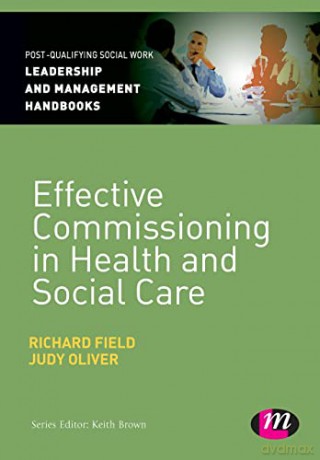 Effective Commissioning In Health And S [KSIĄŻKA]