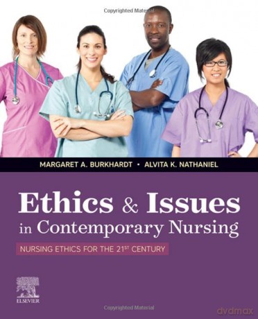 Ethics Issues In Contemporary Nursing 1 - Margaret Burkhardt [KSIĄŻKA]
