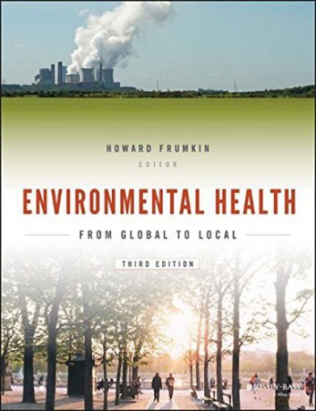Environmental Health 3rd Edition - Howard Frumkin [KSIĄŻKA]