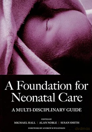 A Foundation For Neonatal Care - Michael [KSIĄŻKA]