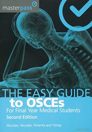 Easy Guide To Osce For Final Year Medica [KSIĄŻKA]