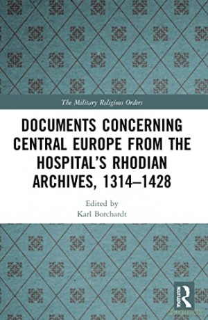 Documents Concerning Central Europe From - Karl Borchardt [KSIĄŻKA]