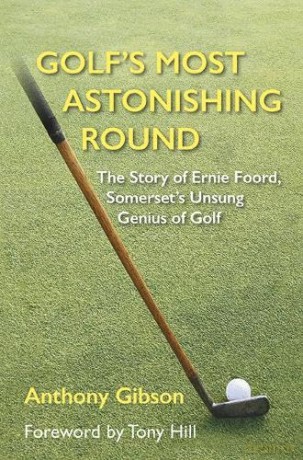 Golf's Most Astonishing Round - Anthony Gibson [KSIĄŻKA]