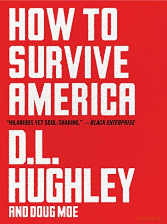 How To Survive America - D. L. Hughley [KSIĄŻKA]
