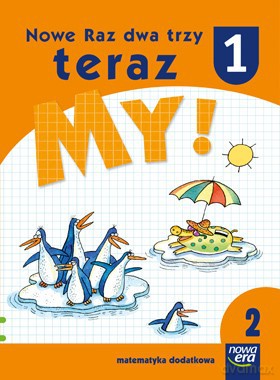 Naucz. Zint. KZ Nowe Raz, dwa, trzy, teraz my! kl. 1 cz. 2 Matematyka. ćwiczenia dodatkowe [KSIĄŻKA]