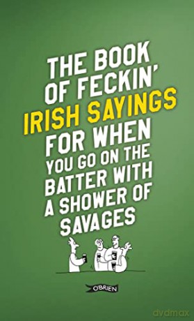 Book Of Feckin Irish Sayings - Colin Murphy [KSIĄŻKA]